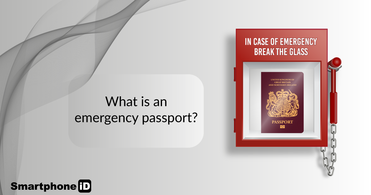 What Is The Use Of An Emergency Uk Passport Smartphone Id