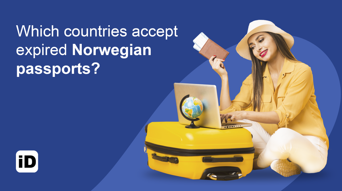 Which Countries Accept Expired Norwegian Passports Smartphone ID   Expired Norwegian Passports 